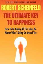 The Ultimate Key to Happiness