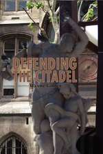 Defending the Citadel