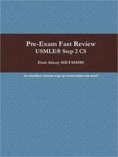 Pre-Exam Fast Review. USMLE Step 2 CS