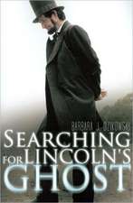 Searching for Lincoln's Ghost