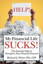 Help! My Financial Life Sucks!: Fourth in the Series the Fairies Saga