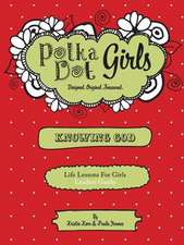 Polka Dot Girls, Knowing God, Leaders Guide