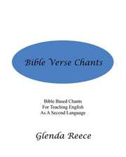 Bible Verse Chants