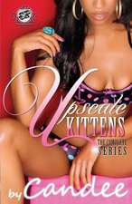 Upscale Kittens: The Complete Series (the Cartel Publications Presents)