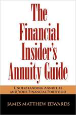 The Financial Insider's Annuity Guide