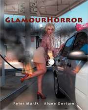 Glamourhorror: The Inside Guide for Young Professionals