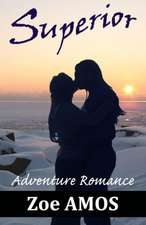 Superior: Adventure Romance