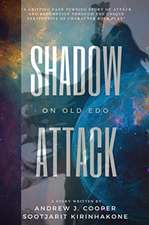 Shadow Attack on Old Edo