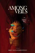 Among the Veils: Book I of the Paper Thrones Series