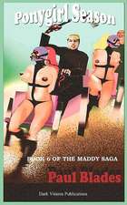 Ponygirl Season- Book Six of the Maddy Saga