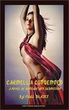 Carmella Condemned