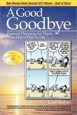 A Good Goodbye