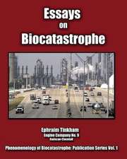 Essays on Biocatastrophe