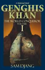 Genghis Khan: The World Conqueror, Volume I