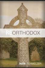 Reorthodox