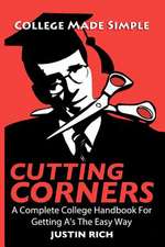 Cutting Corners