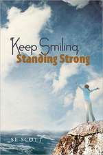 Keep Smiling, Standing Strong: Loving Thoughts to Still the Monkey in Your Mind