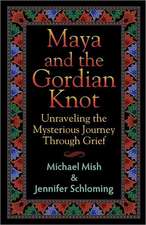 Maya and the Gordian Knot: Unraveling the Mysterious Journey Through Grief