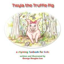 Twyla the Truffle Pig