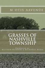 Grasses of Nashville Township