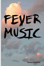 Fever Music