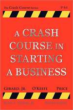 A Crash Course in Starting a Business