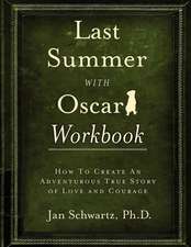 Last Summer with Oscar Workbook