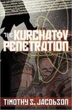 The Kurchatov Penetration: A Fallen Star in the Days of Billy the Kid