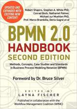 Bpmn 2.0 Handbook Second Edition: Methods, Concepts, Case Studies and Standards in Business Process Modeling Notation (Bpmn)