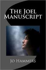 The Joel Manuscript: A Triumph of Creativity Over Conformity