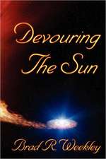 Devouring the Sun: Beginnings