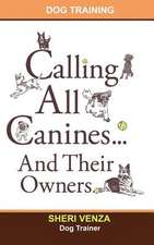 Calling All Canines... and Their Owners