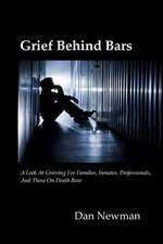 Grief Behind Bars