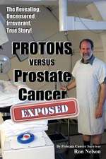 Protons Versus Prostate Cancer