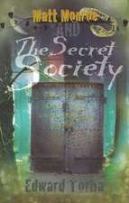 Matt Monroe and the Secret Society