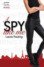 A Spy Like Me