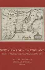 New Views of New England: Studies in Material and Visual Culture, 1680-1830