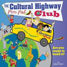 The Cultural Highway Pen Pal Club