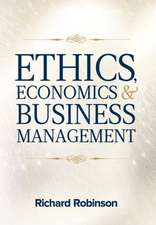 Ethics, Economics, and Business Management