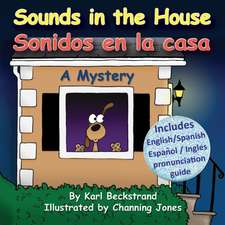 Beckstrand, K: Sounds in the House - Sonidos en la casa