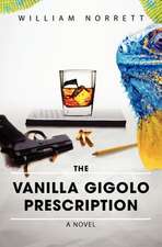 The Vanilla Gigolo Prescription