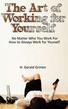 The Art of Working for Yourself