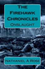 The Firehawk Chronicles