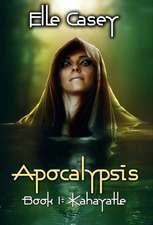 Apocalypsis: Book 1: Kahayatle