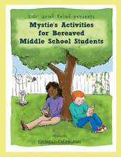 Mystie's Activities for Bereaved Middle School Students