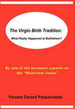 The Virgin Birth Tradition