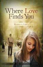 Where Love Finds You: Living a Lifestyle of Leisure Without Sacrificing Your Bottom-Line