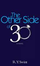 The Other Side of 30