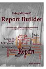 Using Microsoft Report Builder