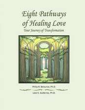 Eight Pathways of Healing Love